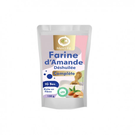 Farine d’amandes complète Déshuilée, 150g - Merci Fit Farine d’amandes complète Déshuilée, 150g - Merci Fit